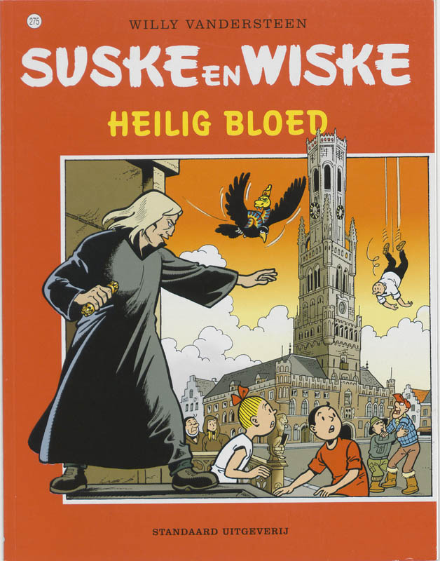 Willy Vandersteen Heilig Bloed / Suske En Wiske / 275