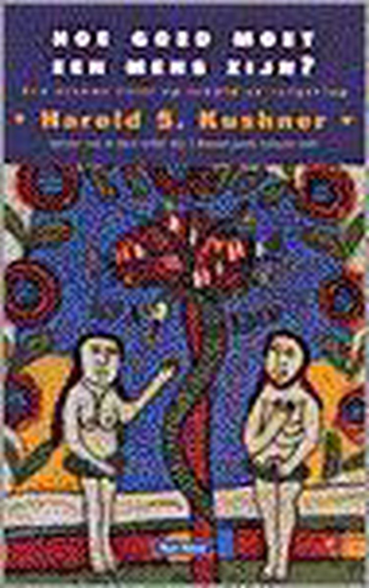 boekenbalie_9789025946890_cover HOE GOED MOET EEN MENS ZIJN