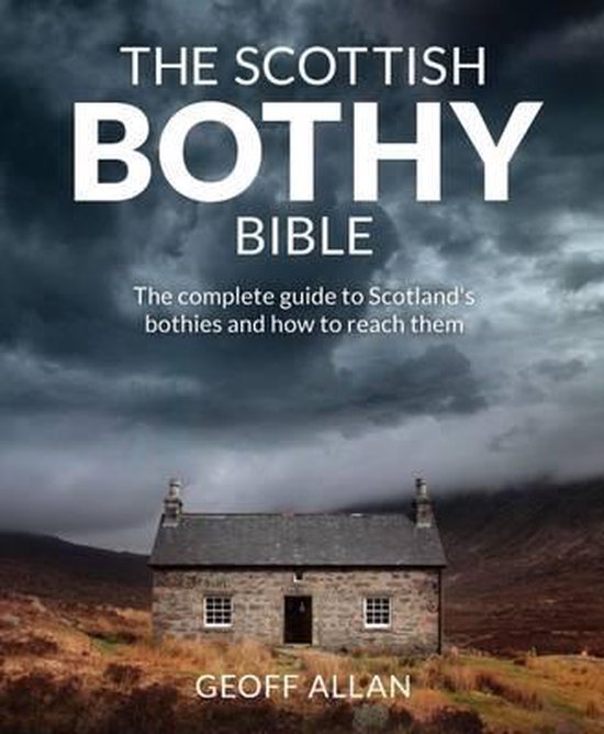 Scottish Bothy Bible