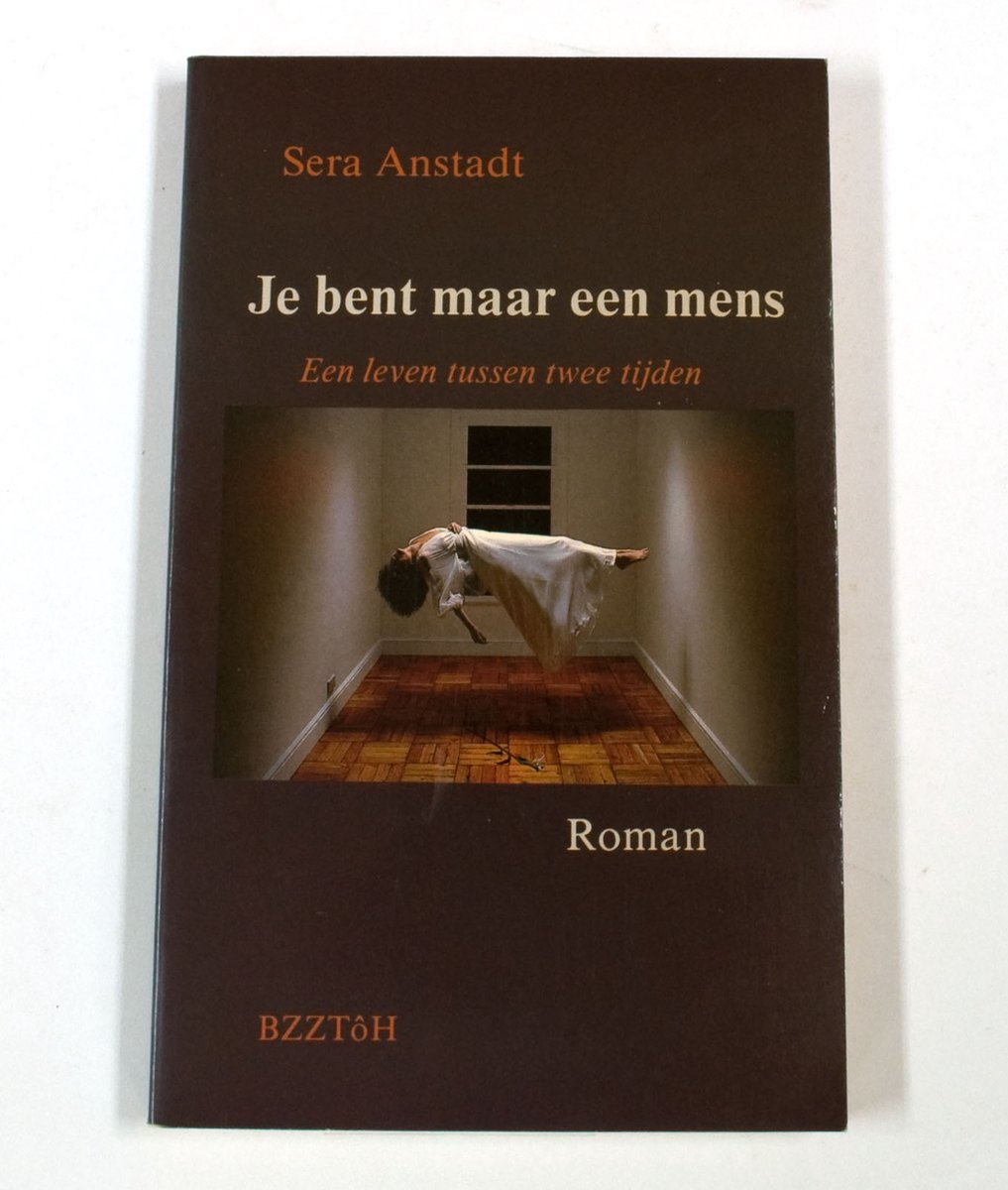 JE BENT MAAR EEN MENS