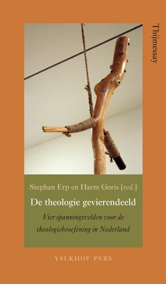 boekenbalie_9789056253899_cover De theologie gevierendeeld / Annalen van het Thijmgenootschap / 100.5