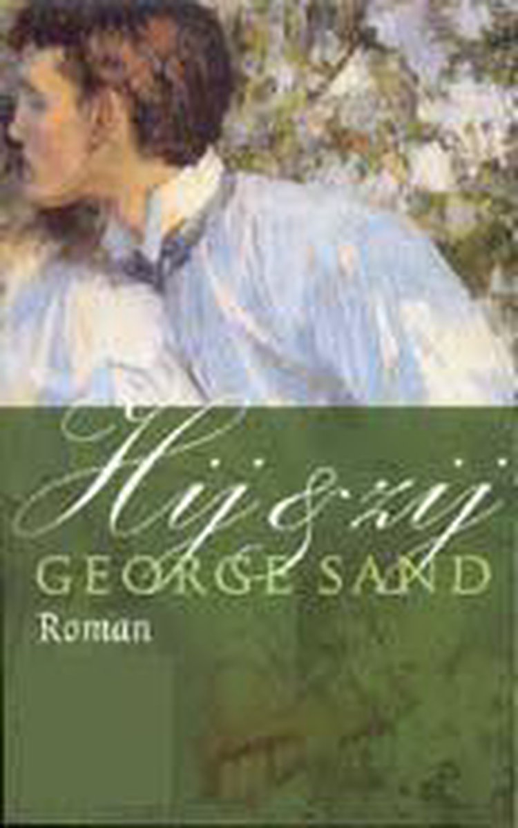 George Sand Hij En Zij thumbnail