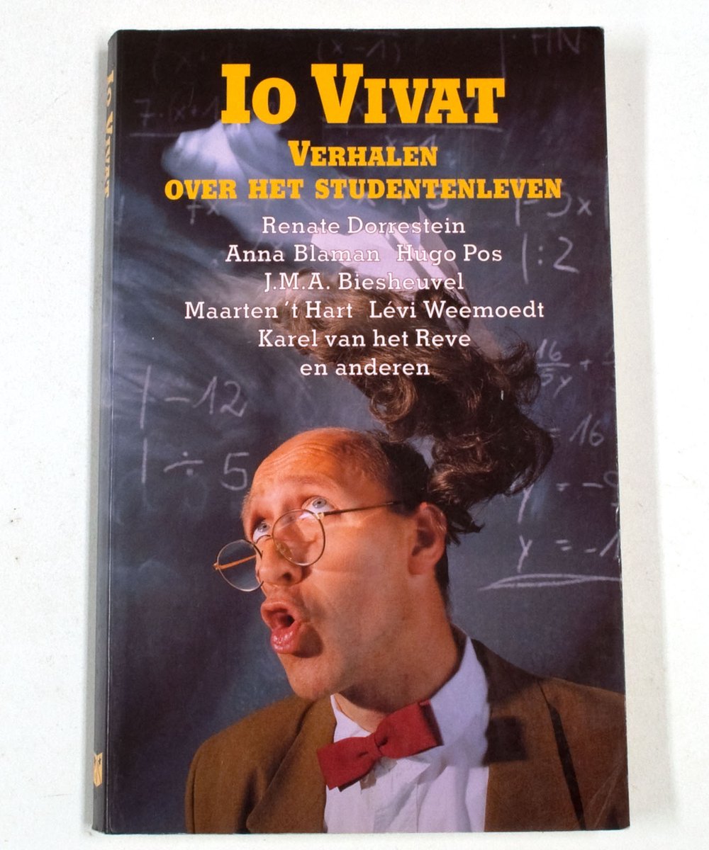 Io Vivat. Verhalen Over Het Student