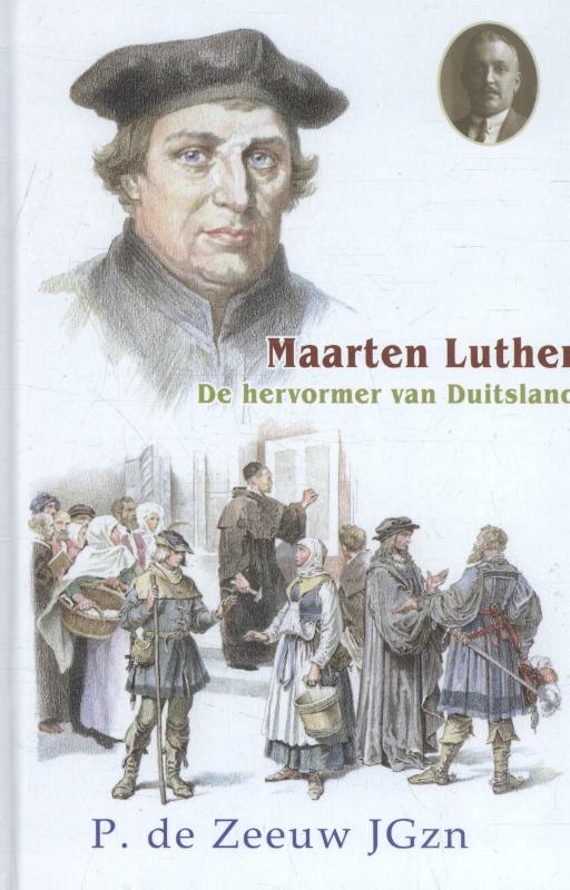 Maarten Luther / Historische verhalen voor jong en oud