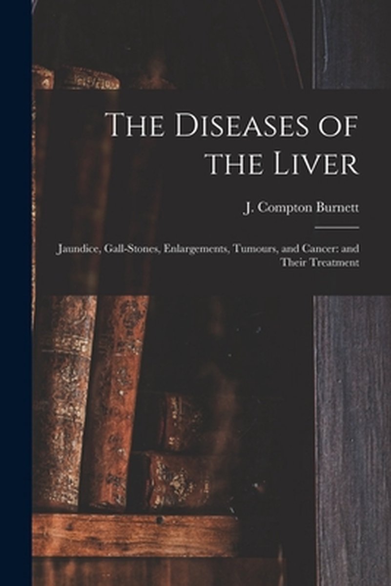 The Diseases of the Liver