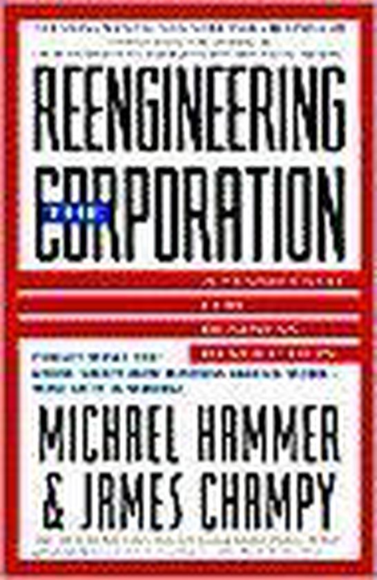 Reengineering the Corporation
