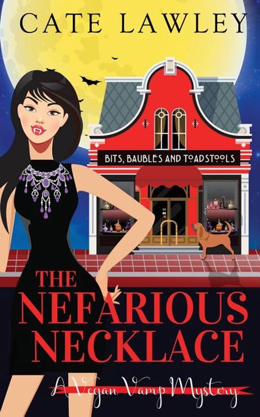 Vegan Vamp Mysteries-The Nefarious Necklace