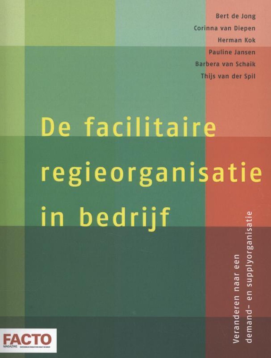 boekenbalie_9789462151499_cover De facilitaire regieorganisatie in bedrijf