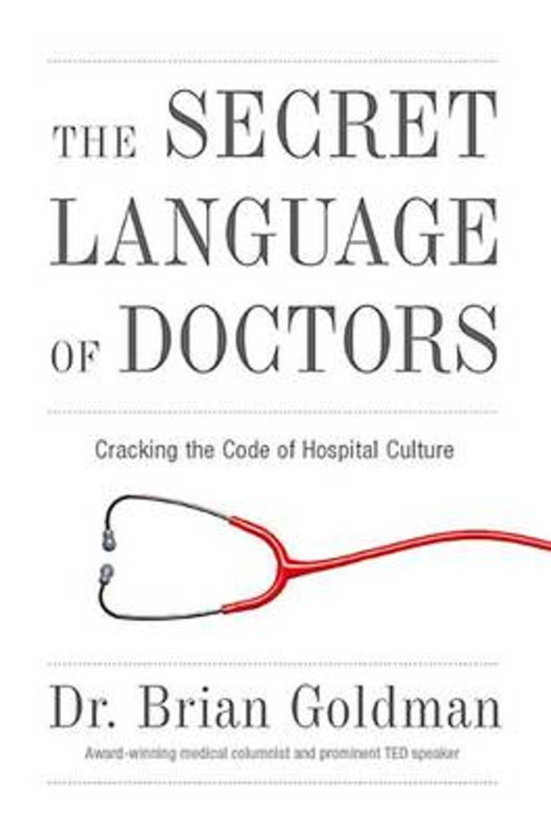 The Secret Language of Doctors