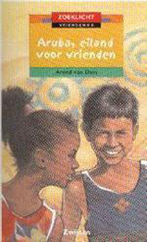 Aruba, eiland voor vrienden / Zoeklicht Serie 1Vriendschap / **