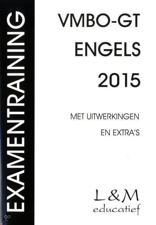 Examentraining Vmbo-gt Engels 2015