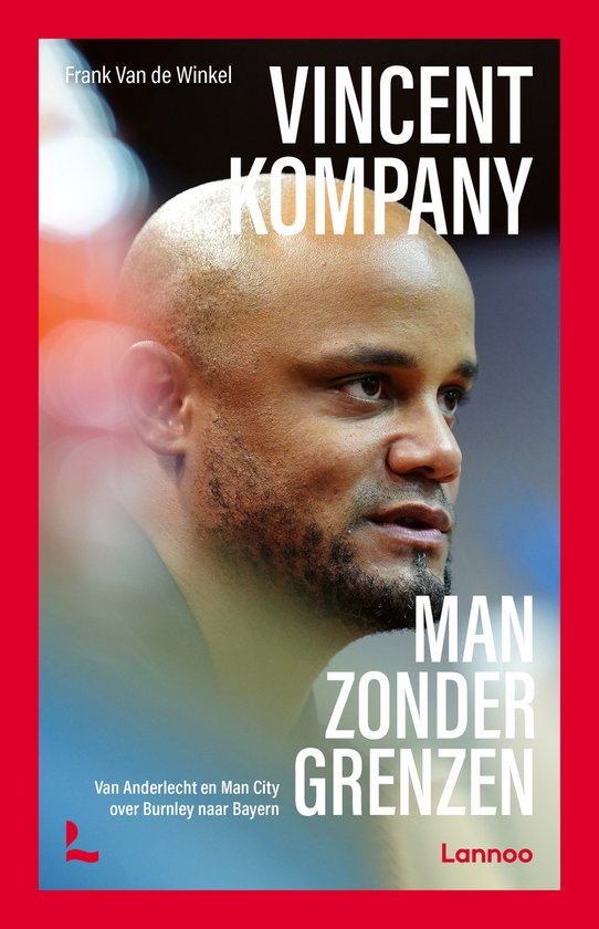 Vincent Kompany, man zonder grenzen