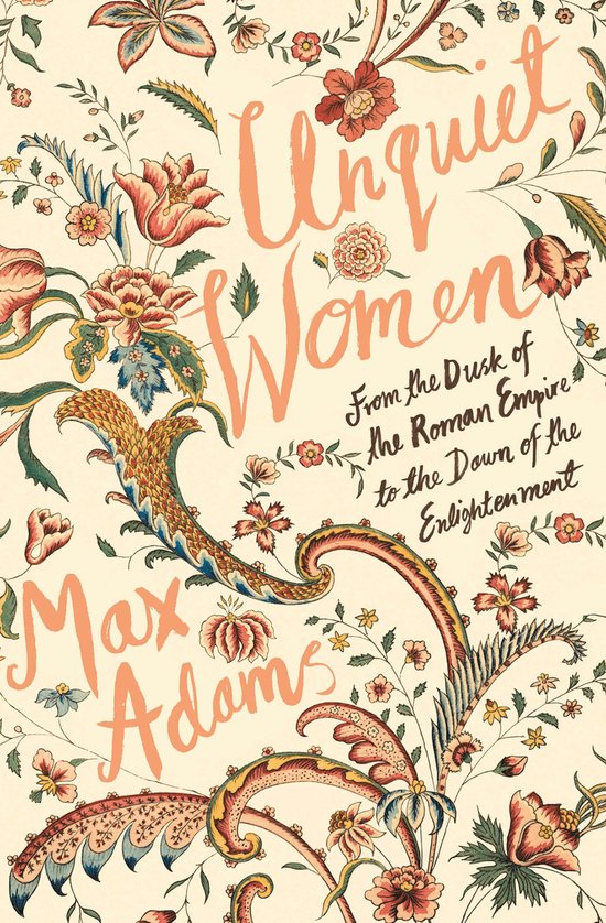 Max Adams Unquiet Women thumbnail