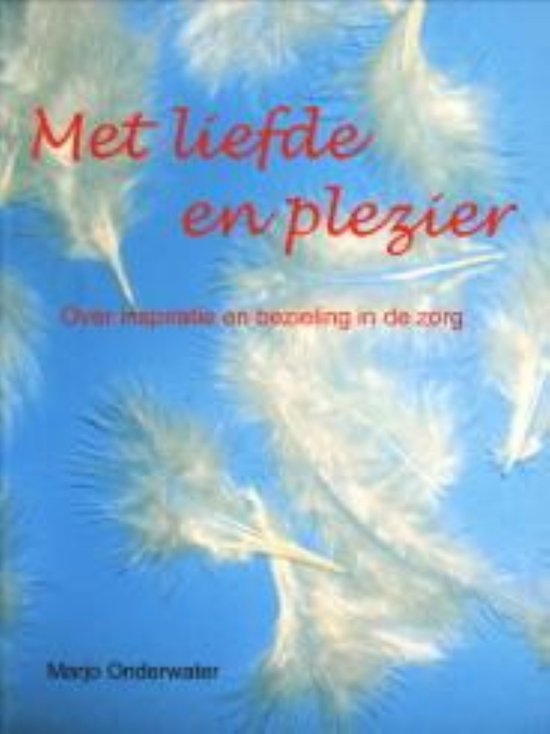 Met liefde en plezier