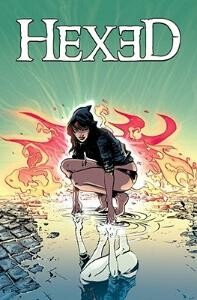Michael Alan Nelson Hexed Hc