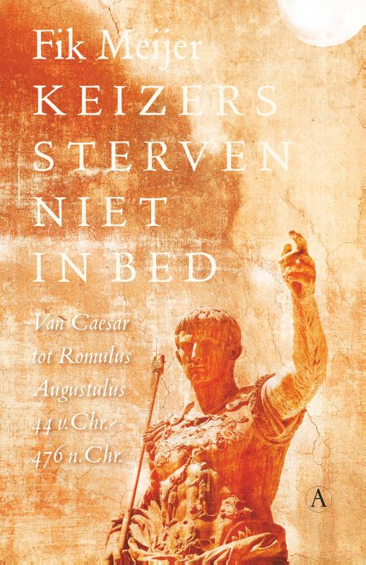 boekenbalie_9789025308209_cover Keizers sterven niet in bed