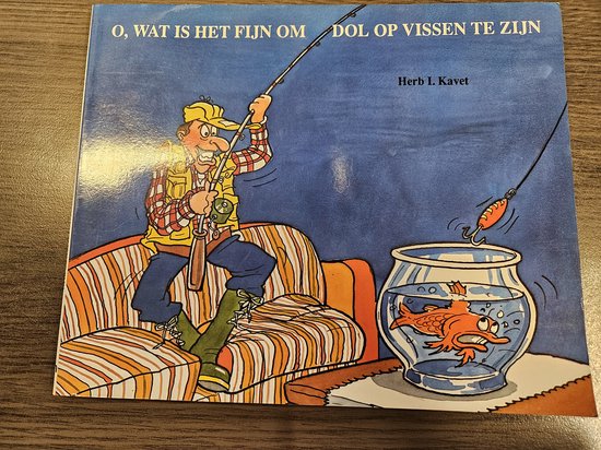 O, wat is het toch fijn om dol op vissen te zijn