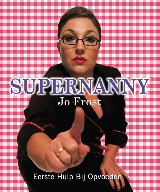 Supernanny / Druk Heruitgave