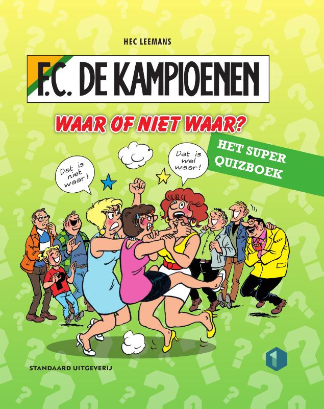 Hec Leemans Waar Of Niet Waar? / F.C. De Kampioenen