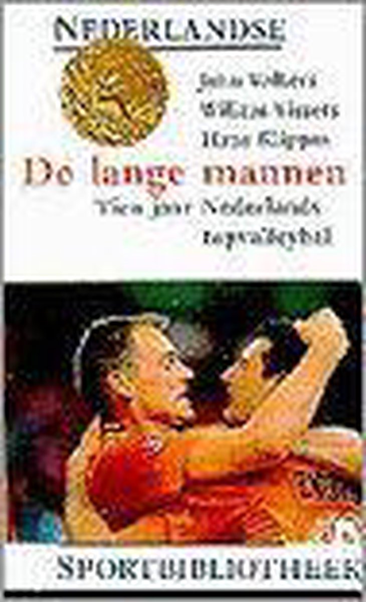 De lange mannen / Nederlandse sportbibliotheek / 22