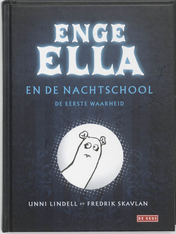 Enge Ella 1 -   Enge Ella en de nachtschool