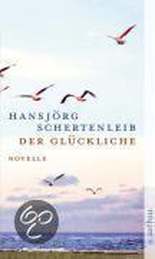 Der Glückliche