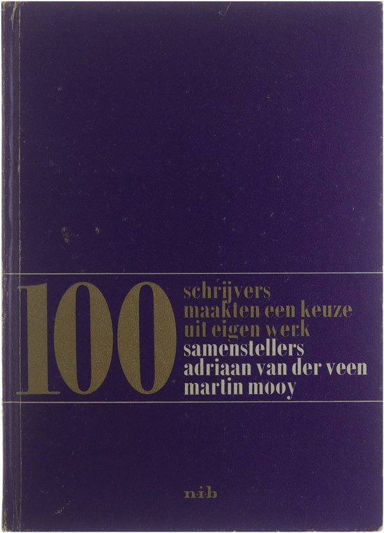 Honderd schryvers maakten keuze eig. werk