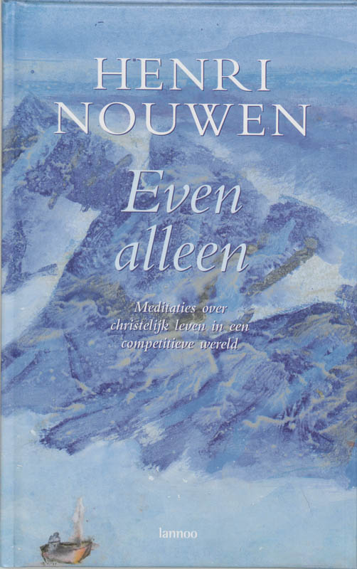 Henri Nouwen Even Alleen thumbnail