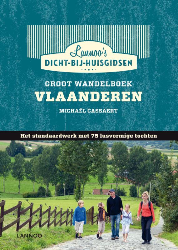 Dicht-bij-huisgidsen - Groot wandelboek Vlaanderen