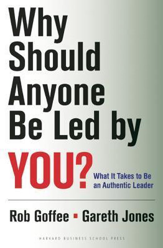 Why Should Anyone Be Led by You?