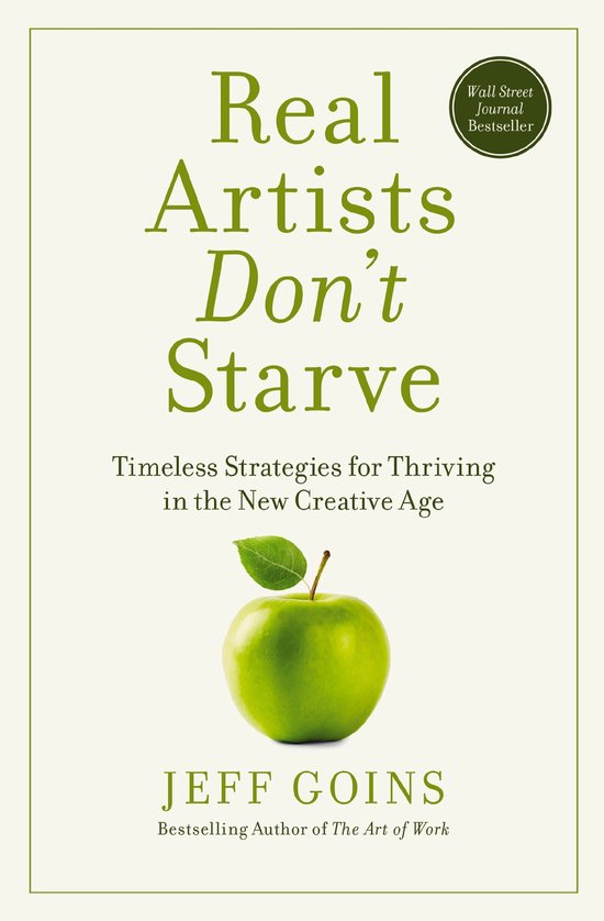Jeff Goins Real Artists Don't Starve