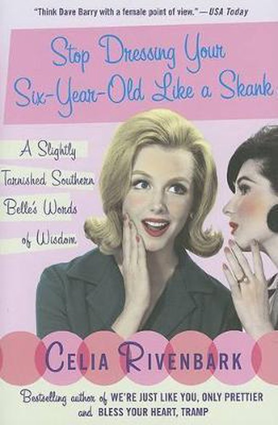 Stop Dressing Your Six-Year-Old Like a Skank