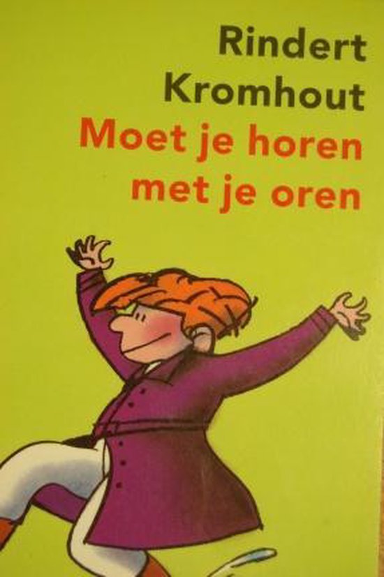 Moet je horen met je oren