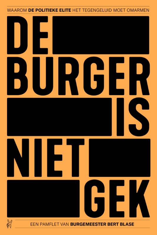 Bert Blase De Burger Is Niet Gek