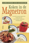 Creatief en lekker koken in de magnetron
