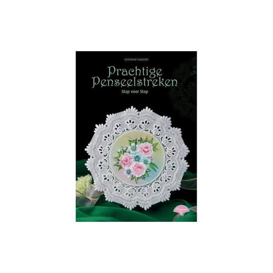Prachtige Penseelstreken / Pergamano