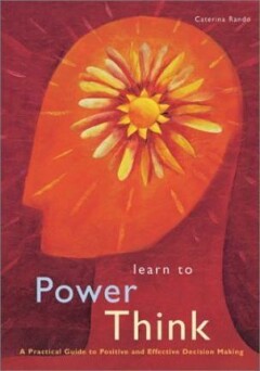LEARN TO POWER THINK                 ING