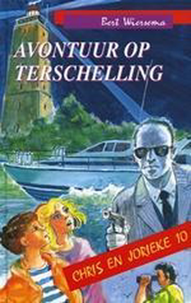 Avontuur op Terschelling / Chris en Jorieke / 10