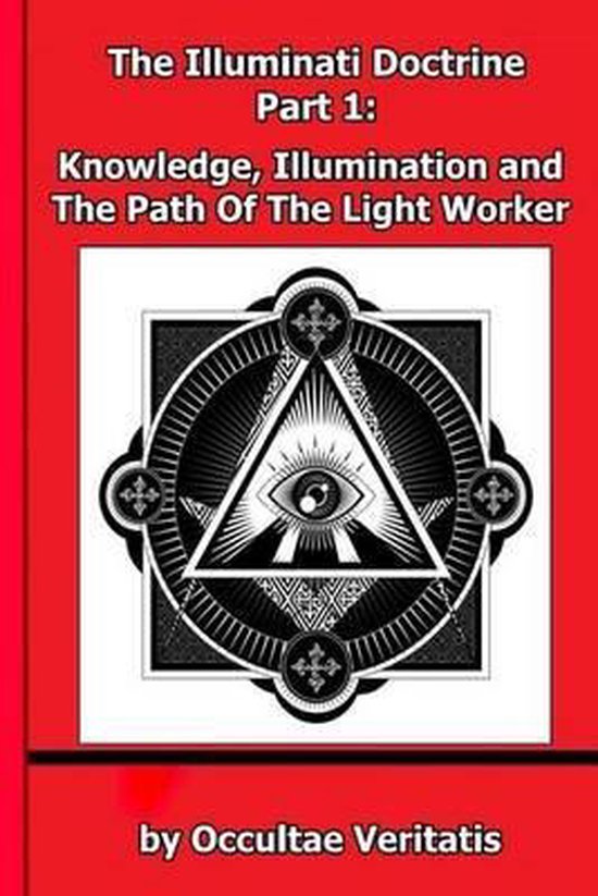 The Illuminati Doctrine - Part 1