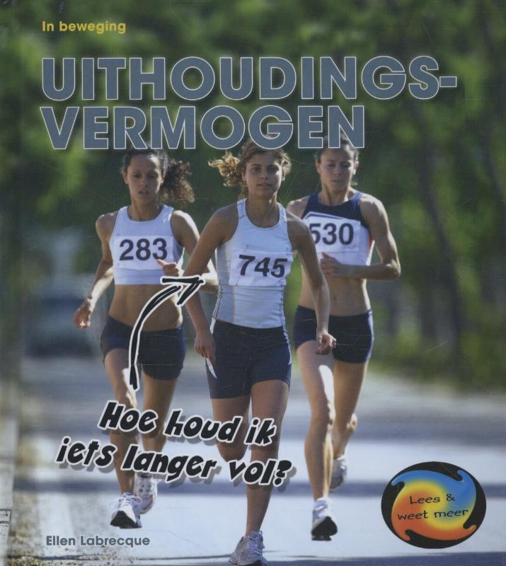 Uithoudingsvermogen / In beweging
