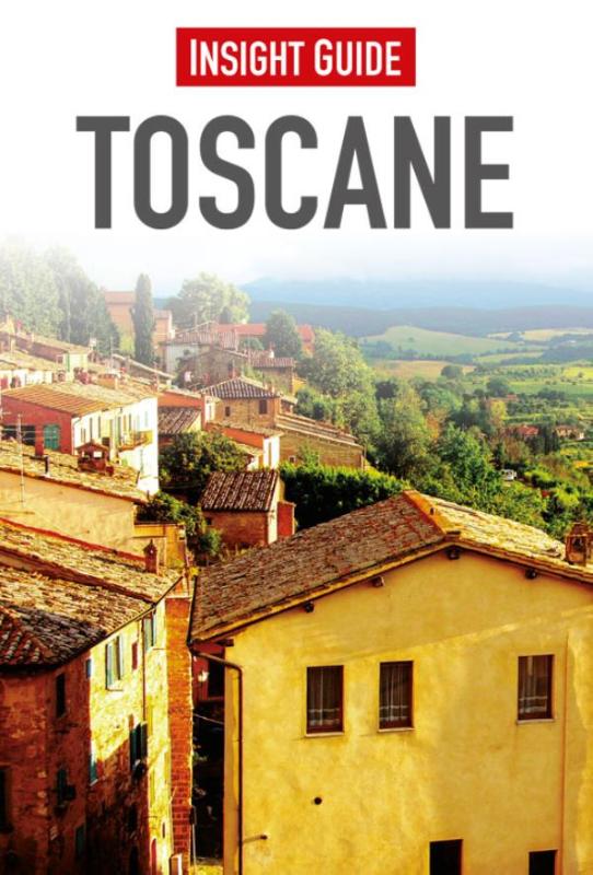 Insight guides - Toscane