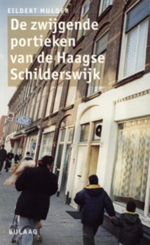 E. Mulder De Zwijgende Portieken Van De Haagse Schilderswijk