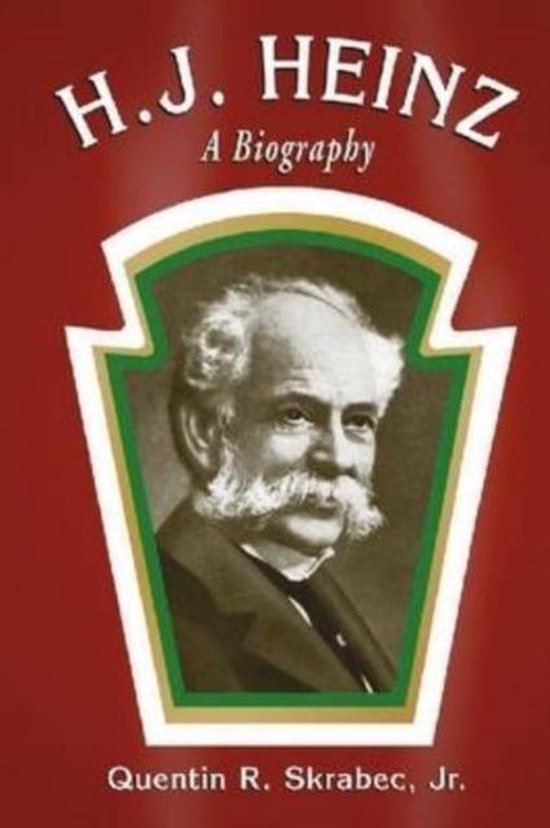 Quentin R. Skrabec H. J. Heinz thumbnail