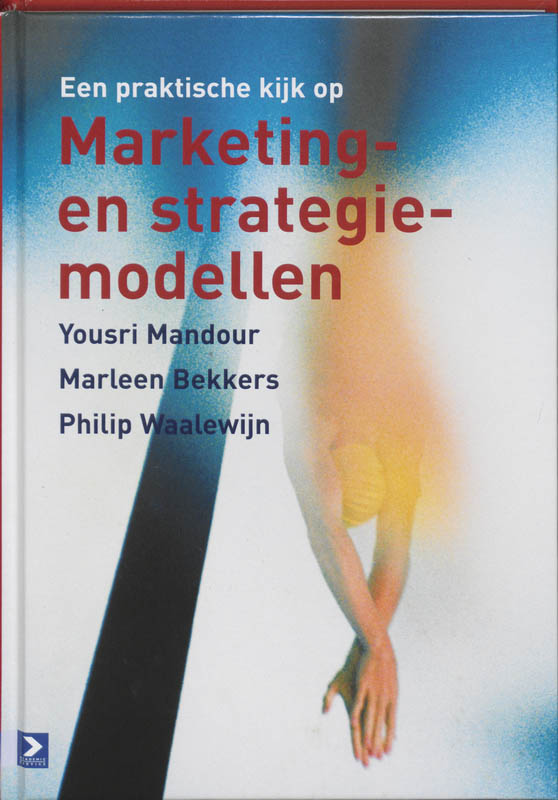 Y. Mandour Een Praktische Kijk Op Marketing En Strategiemodellen