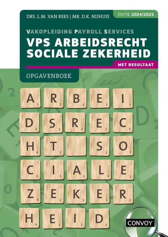 VPS Arbeidsrecht Sociale Zekerheid 2024/2025 Opgavenboek
