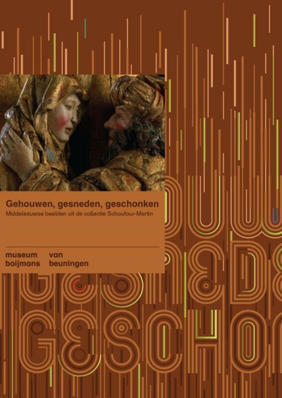 Gehouwen, gesneden, geschonken / Boijmans Studies / 14