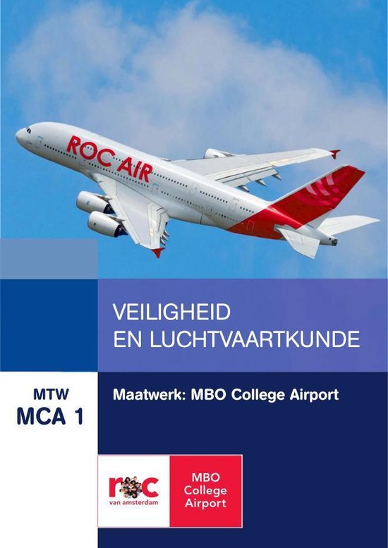 MTW MCA 1 : Maatwerk MBO College Airport