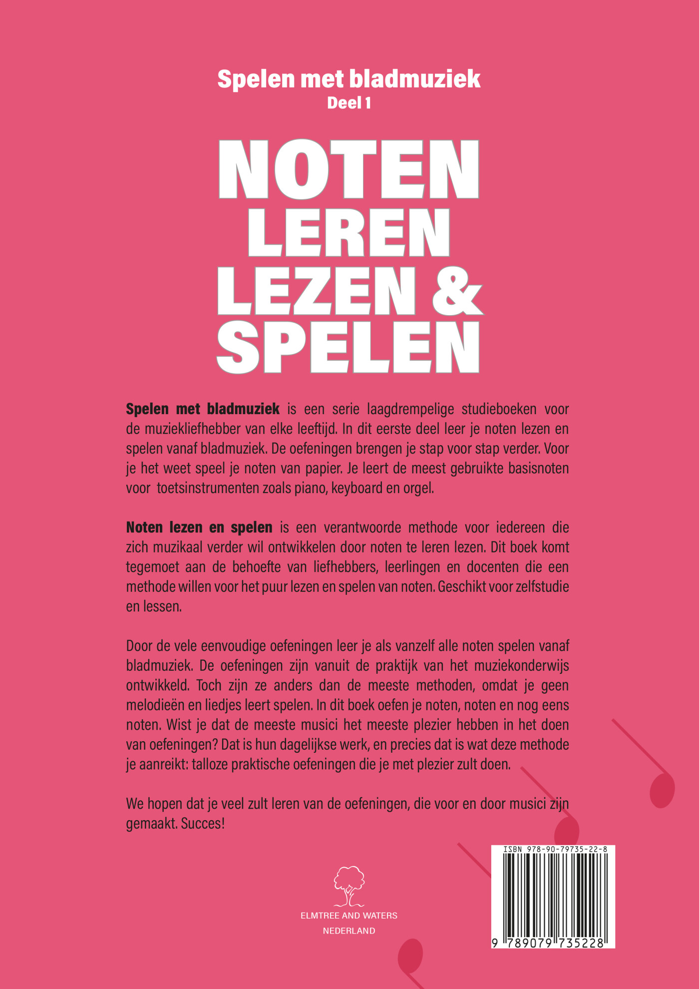 Noten leren lezen en spelen / Spelen met bladmuziek / Deel 1 achterkant