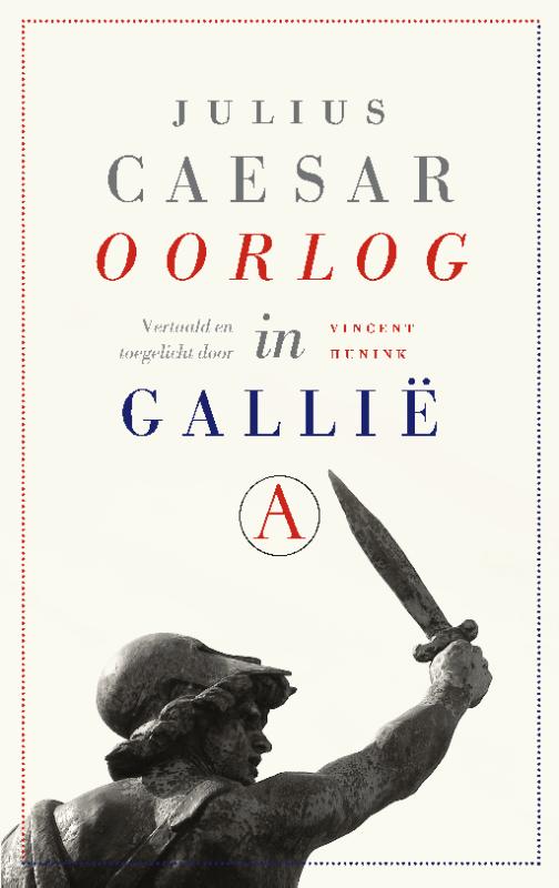 boekenbalie_9789025309619_cover Oorlog in Gallië ; Aanvulling op Caesars Oorlog in Gallië