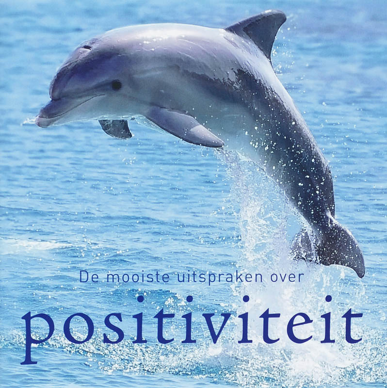 Mooiste Uitspraken Over Positiviteit thumbnail